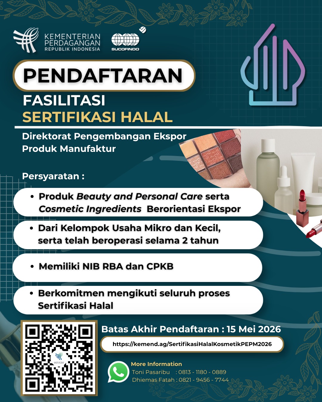 Fasilitasi Sertifikasi Halal terhadap Sektor Beauty and Personal Care serta Cosmetic Ingredients